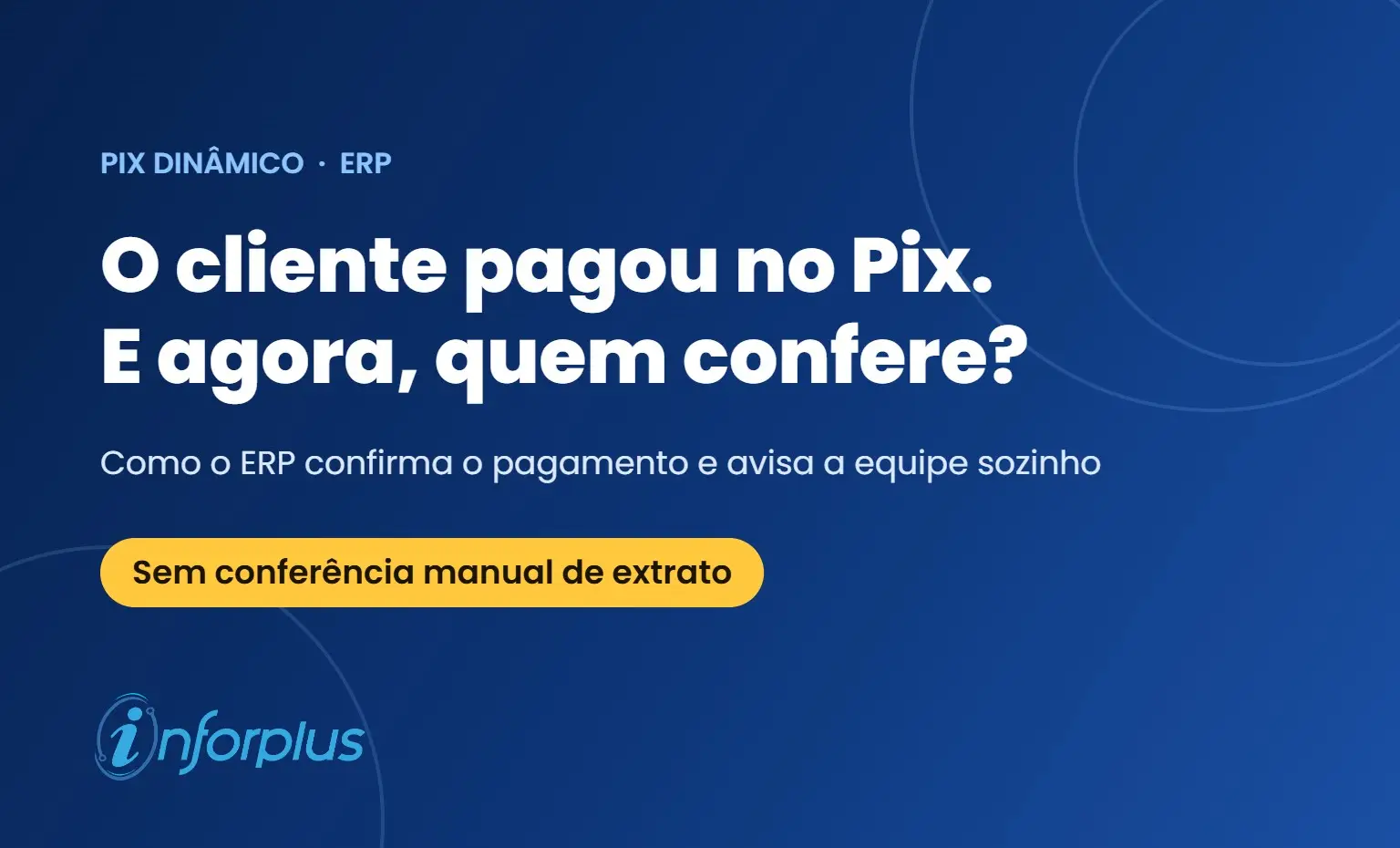 Capa do artigo sobre Pix dinâmico integrado ao ERP